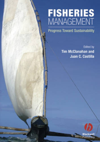 Fisheries Management – Progress toward Sustainability McClanahan Hardback