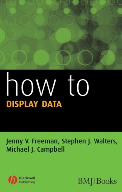 How to Display Data Freeman Paperback Wiley–Blackwell 9781405139748