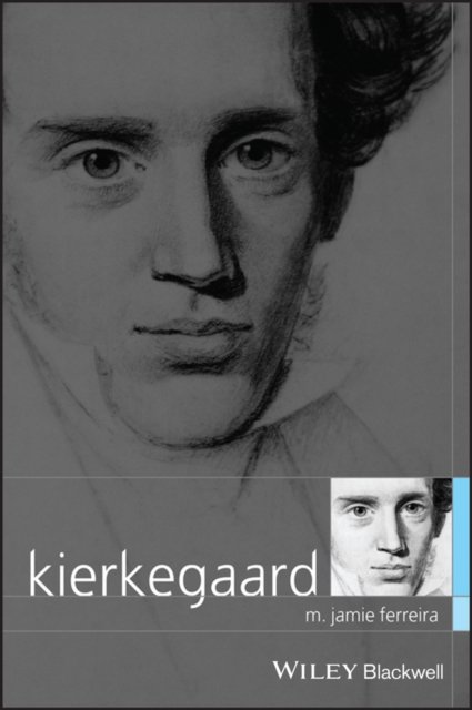 Kierkegaard Ferreira Paperback Wiley–Blackwell 9781405142786