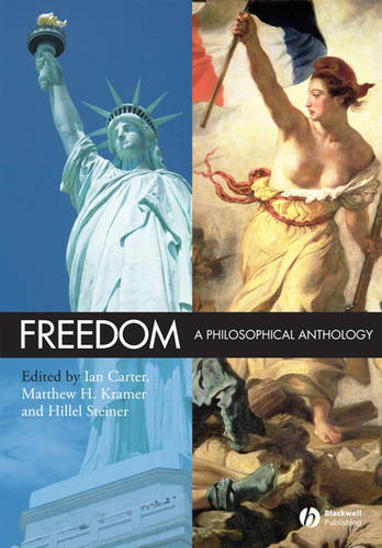 Freedom: A Philosophical Anthology Carter Hardback Wiley–Blackwell 9781405145039