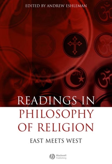 Readings in the Philosophy of Religion – East Meets West Eshleman Paperback