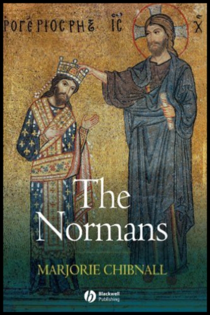 The Normans Chibnall Paperback Wiley–Blackwell 9781405149655