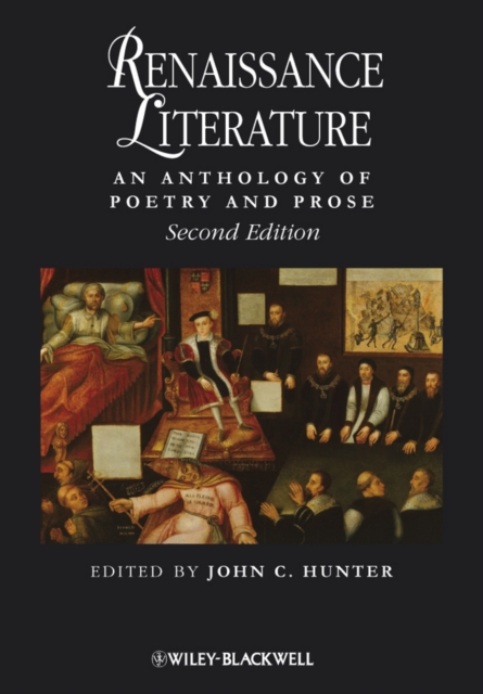 Renaissance Literature – An Anthology of Poetry and Prose 2e Hunter Paperback