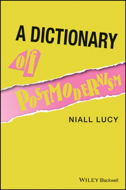 A Dictionary of Postmodernism Lucy Paperback Wiley–Blackwell 9781405150781