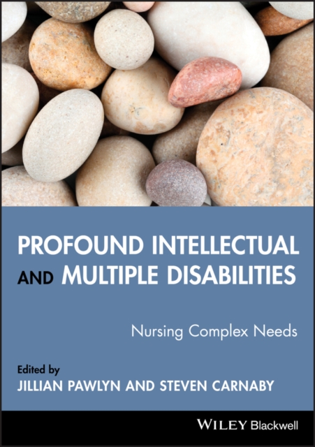 Profound Intellectual and Multiple Disabilities – Nursing Complex Needs Pawlyn