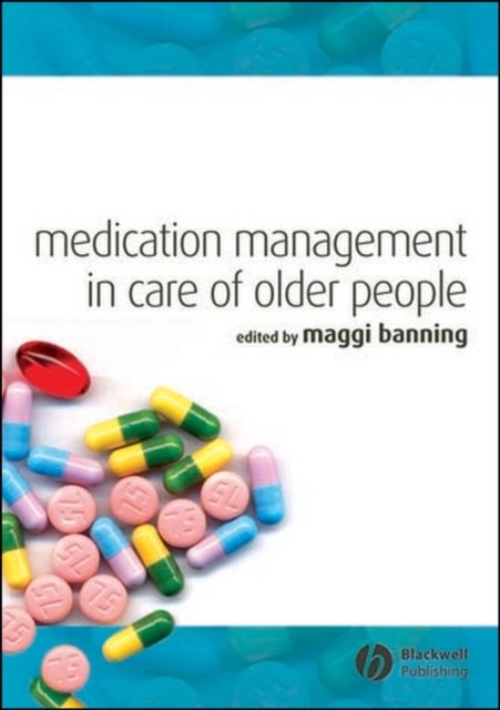 Medication Management in Care of Older People Banning Paperback Wiley–Blackwell