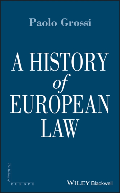 A History of European Law Grossi Hardback Wiley–Blackwell 9781405152945