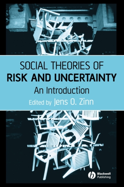 Social Theories of Risk and Uncertainty Zinn Paperback Wiley–Blackwell