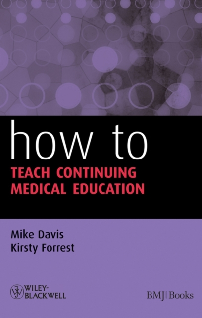 How to Teach Continuing Medical Education Davis Paperback Wiley–Blackwell