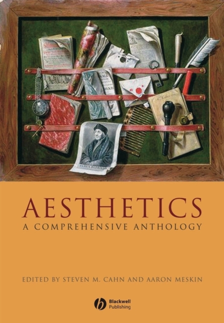 Aesthetics – A Comprehensive Anthology Cahn Hardback Wiley–Blackwell