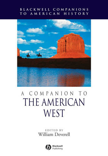 A Companion to the American West Deverell Paperback Wiley–Blackwell