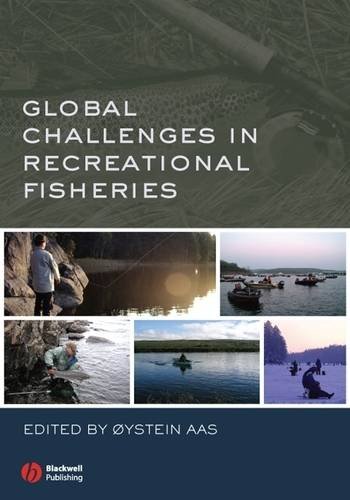 Global Challenges in Recreational Fisheries Aas Hardback Wiley–Blackwell