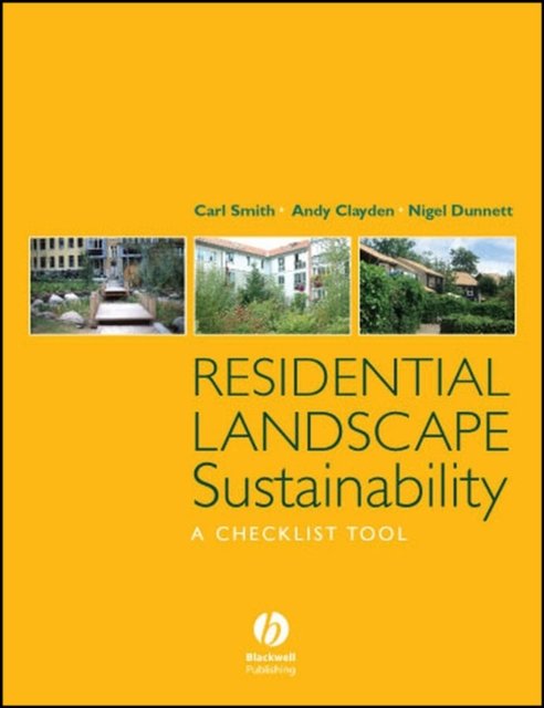 Residential Landscape Sustainability – A Checklist Tool Smith Hardback