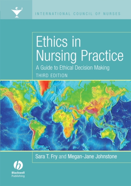 Ethics in Nursing Practice – A Guide to Ethical Decision Making 3e Fry Paperback