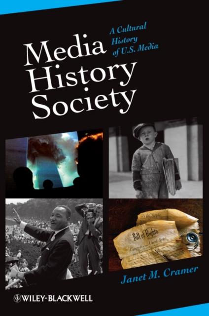 Media,History,Society – A Cultural History of U.S. Media Cramer Hardback