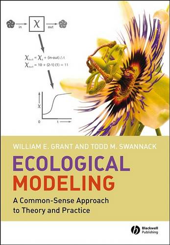 Ecological Modeling  – A Common Sense Approach to Theory and Practice Grant