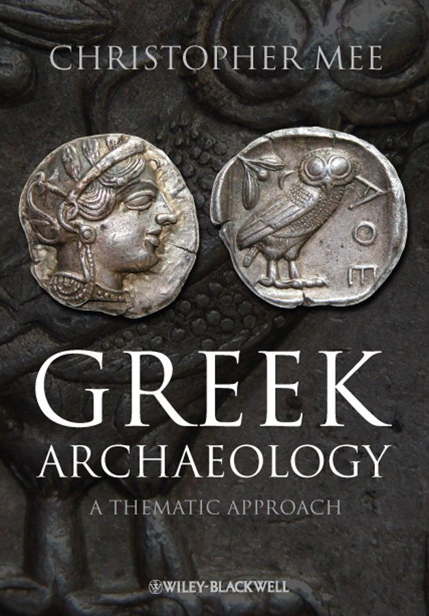 Greek Archaeology – A Thematic Approach Mee Paperback Wiley–Blackwell