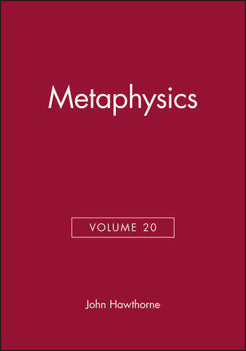 Metaphysics: Philosophical Perspectives Volume 20 Hawthorne Paperback