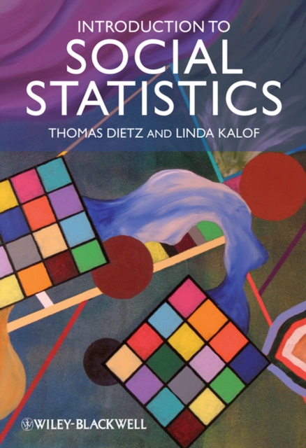 Introduction to Social Statistics – The Logic of Statistical Reasoning Dietz