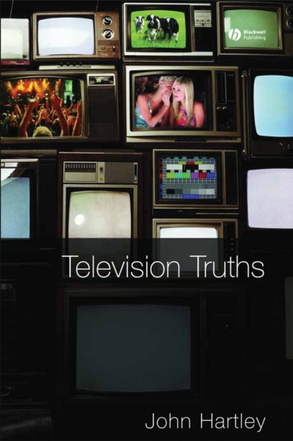 Television Truths Hartley Paperback Wiley–Blackwell 9781405169790