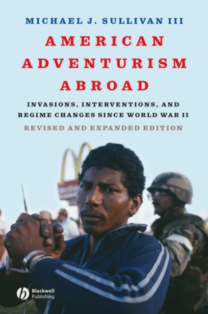 American Adventurism Abroad – Invasions, Interventions and Regime Changes Since…