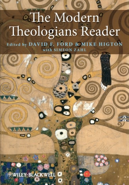 The Modern Theologians Reader Ford Paperback Wiley–Blackwell 9781405171106
