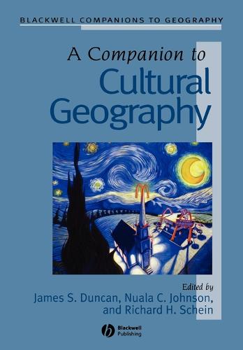 A Companion to Cultural Geography Duncan Paperback Wiley–Blackwell 9781405175654