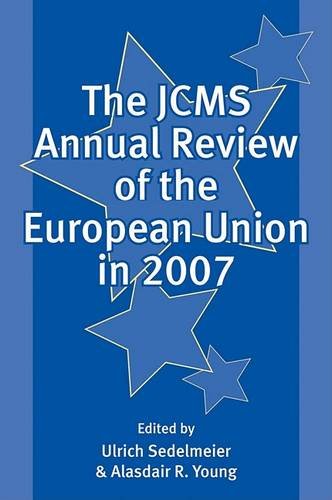 The JCMS Annual Review of the European Union in 2007 Sedelmeier Paperback