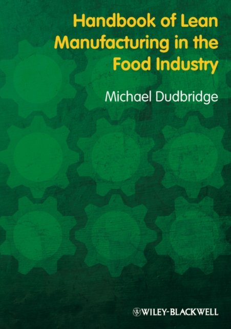 Handbook of Lean Manufacturing in the Food Industry Dudbridge Paperback