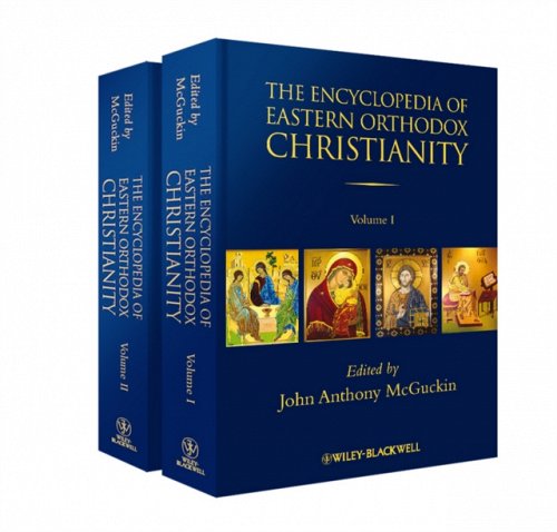 Encyclopedia of Eastern Orthodox Christianity Two Volume Set McGuckin Hardback