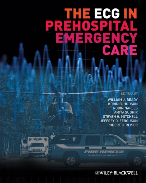 The ECG in Prehospital Emergency Care Brady Paperback Wiley–Blackwell