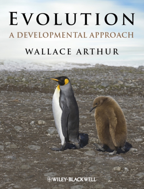 Evolution – A Developmental Approach Arthur Paperback Wiley–Blackwell