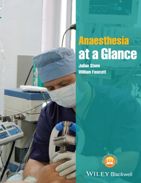 Anaesthesia at a Glance Stone Paperback Wiley–Blackwell 9781405187565