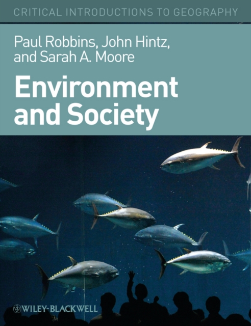 Environment and Society – A Critical Introduction Robbins Hardback 9781405187619