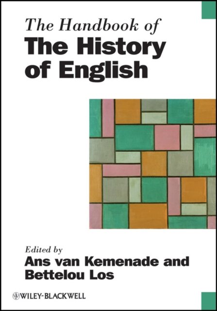 The Handbook of the History of English Van Kemenade Paperback Wiley–Blackwell