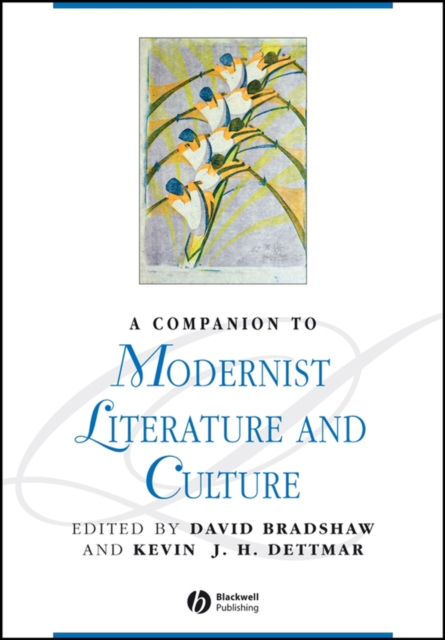 Companion to Modernist Literature and Culture Bradshaw Paperback Wiley–Blackwell