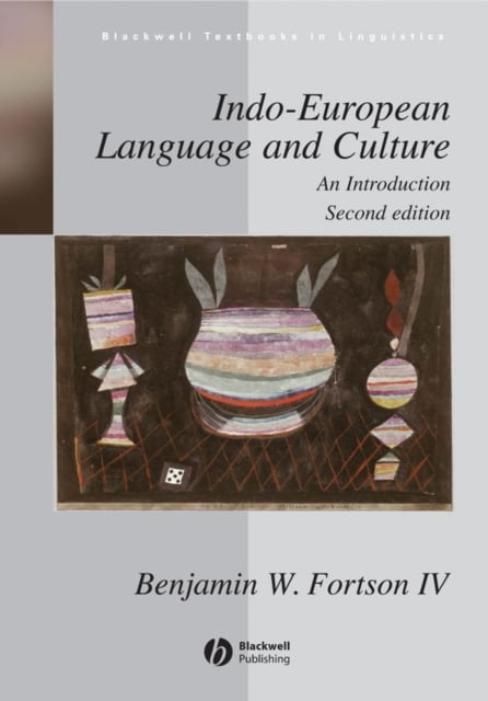Indo–European Language and Culture – An Introduction 2e Fortson Paperback