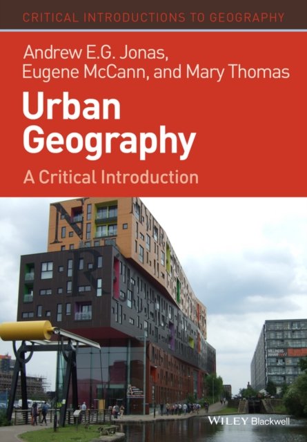 Urban Geography – A Critical Introduction Jonas Paperback Wiley–Blackwell