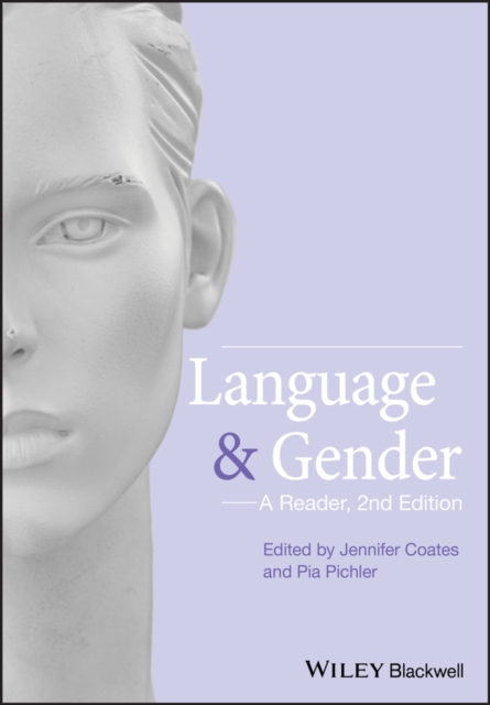 Language and Gender – A Reader 2e Coates Paperback Wiley–Blackwell 9781405191272