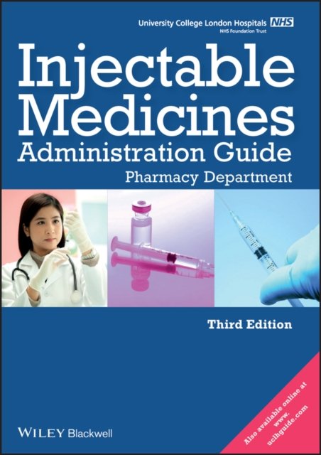 UCL Hospitals Injectable Medicines Administration Guide – Pharmacy Department 3…