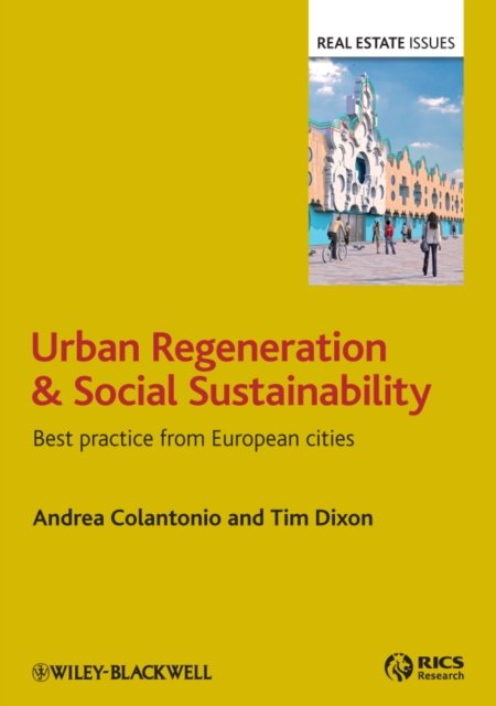 Urban Regeneration and Social Sustainability – Best Practice from European Citi…