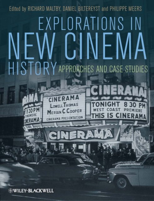 Explorations in New Cinema History – Approaches and Case Studies Maltby Hardback
