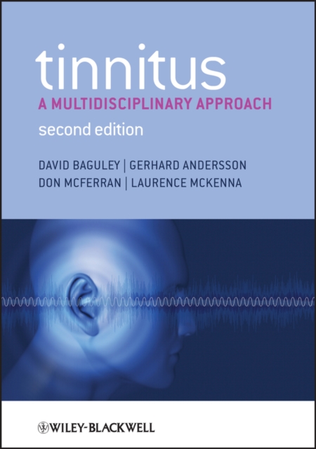 Tinnitus – A Multidisciplinary Approach 2e Baguley Paperback Wiley–Blackwell