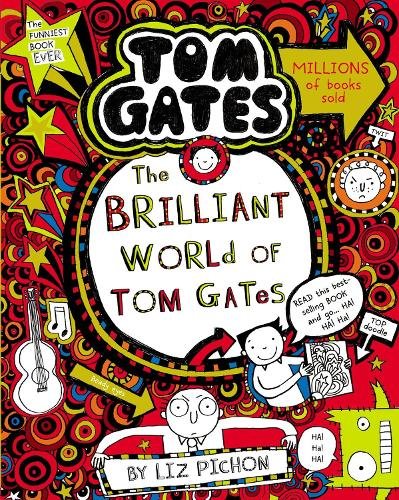 The Brilliant World Of Tom Gates A Book By Liz Pichon the-brilliant-world-of-tom-gates-a-book-by-liz-pichon