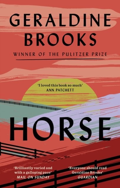 Horse: 'I loved this book so much' ANN PATCHETT