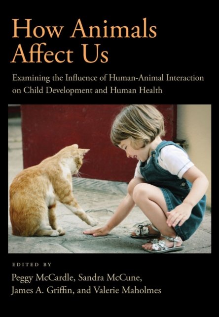 How Animals Affect Us – Examining the Influence of Human–Animal Interaction on …