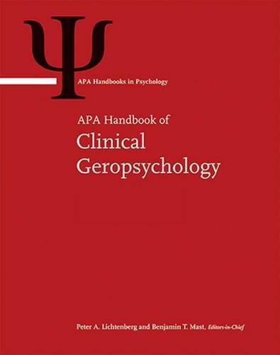 APA Handbook of Clinical Geropsychology – Volume 1: History and Status of the F…