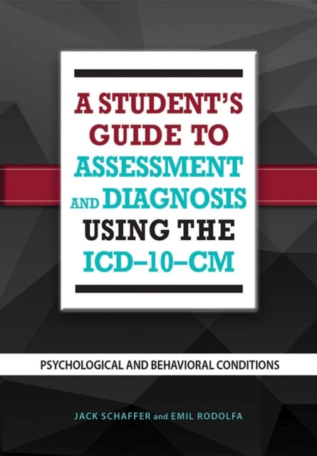 A Student`s Guide to Assessment and Diagnosis Us – Psychological and Behavioral…