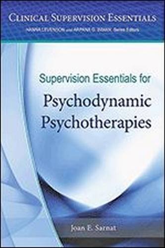 Supervision Essentials for Psychodynamic Psychotherapies Sarnat Paperback