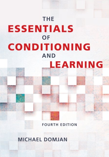 The Essentials of Conditioning and Learning Domjan Paperback John Wiley & Sons